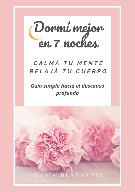 Guía práctica – Dormí mejor en 7 noches